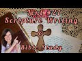 Lent Day 21 Scripture Writing and Bible Study