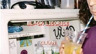 Peach Pit - Black Licorice [Clean]