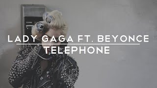 Lady Gaga - Telephone ft. Beyoncé
