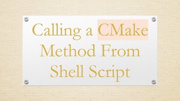 Calling a CMake Method From Shell Script