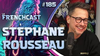 Le Frenchcast #185  Stéphane Rousseau