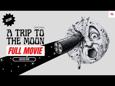 【Original Film】A Trip to the Moon (1902) - Georges Méliès
