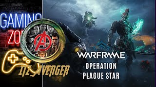 Warframe - Operation Plague Star