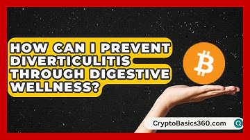 How Can I Prevent Diverticulitis Through Digestive Wellness? | Diverticulitis Support Network News