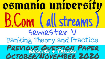 Banking Theory and Practice 5th semester Previous Question Paper Oct/Nov 2020 Bcom OU | degree Bcom