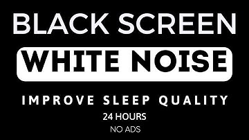 Black Screen White noise, Relaxing Sounds 24 Hours for Sleep, Study, Tinnitus, Improve Sleep Quality