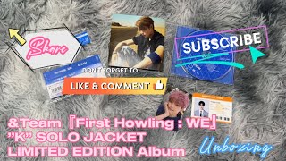 &Team『First Howling : WE』”K” SOLO JACKET LIMITED EDITION Album Unboxing 💚