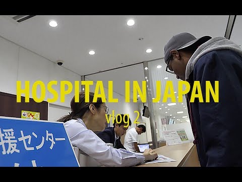 How To Go To A Hospital In Japan | Vlog 2