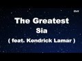 The Greatest ft.Kendrick Lamar - Sia Karaoke 【No Guide Melody】 Instrumental