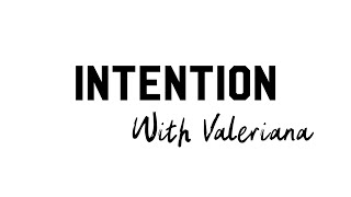 INTENTION/ VALERIANA