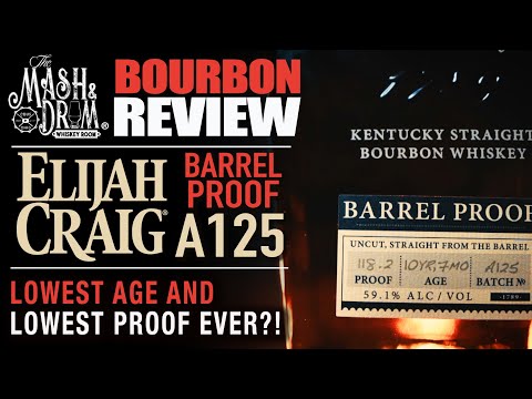 Elijah Craig Barrel Proof A125 Bourbon Review