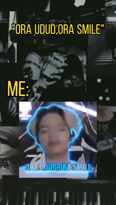 #story 30 detik.ora udu ora smile