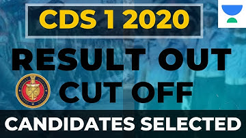UPSC CDS 1 2020 Result Out | Know About the Cut Off and the Candidates Selected | Target CDS 2020