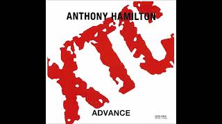 Anthony Hamilton - Youre My Type Of Woman