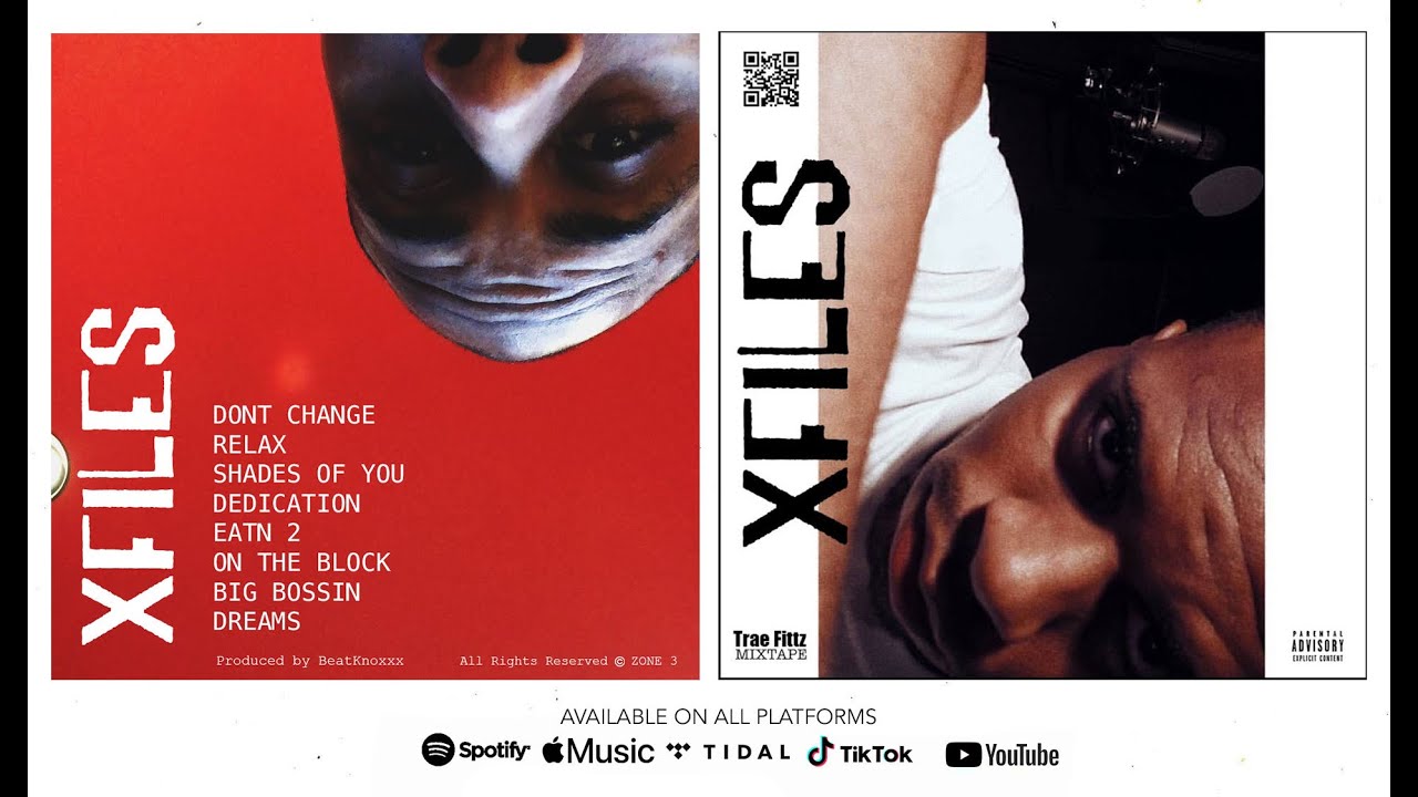 TRAE FITTZ - XFILES (Full Album)