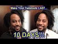 #468 - How to Make Your TWISTOUT LAST UP TO 10 DAYS!!! | Natural Hair