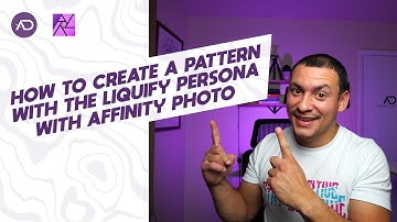 How To Create A Pattern With The Liquify Persona With Affinity Photo