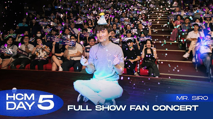 Full Show | Mr. Siro - Day 5 Fan Concert HCM