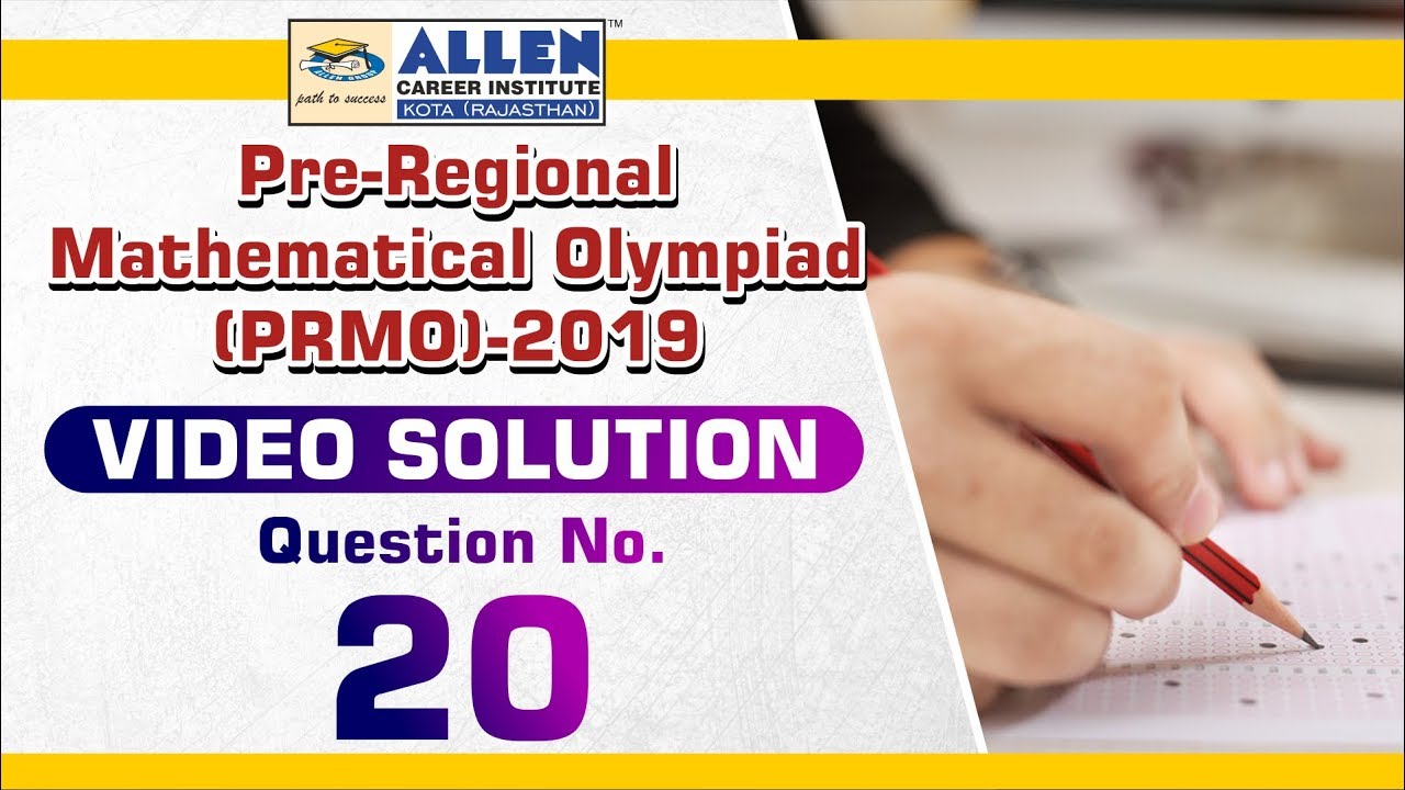 Pre-RMO 2019 Video Solution (Q. 20) | PRMO 2019 Solutions | Mathematical Olympiad |  Kota Coaching
