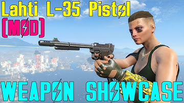 Fallout 4: Weapon Showcases: Lahti L-35 Pistol (Mod)