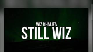 STILL WIZ |WIZ KHALIFA |BASSBOOSTED | HD SONG