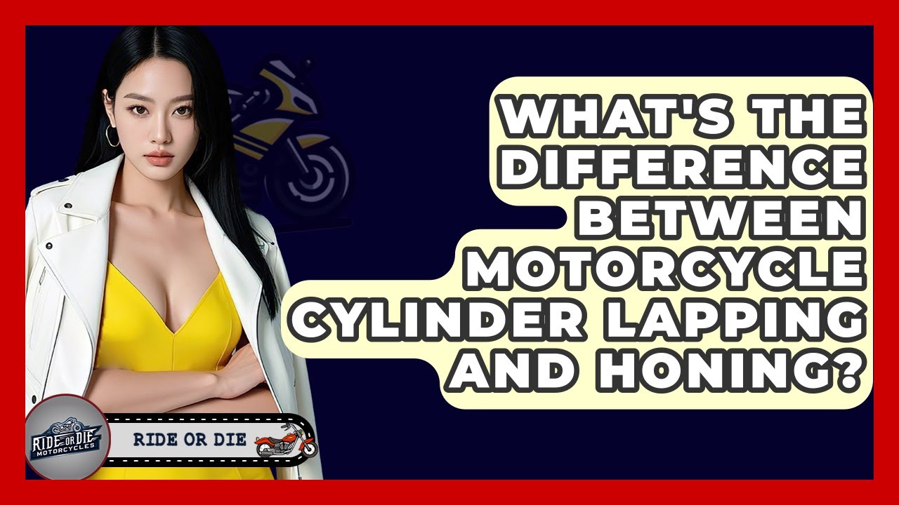 What's The Difference Between Motorcycle Cylinder Lapping And Honing? - Ride or Die Motorcycles