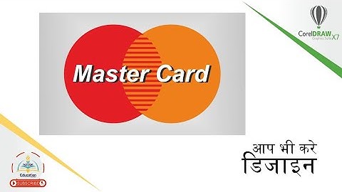 How to Make Master Card Logo Design in CorelDRAW X7 in (हिंदी)