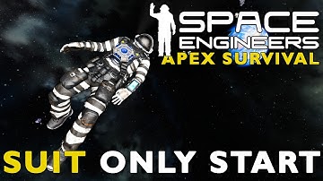 STRANDED in APEX Suit Only Start - Space Engineers Survival #1