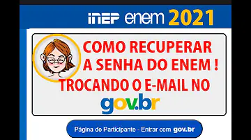 Como posso mudar a senha do Enem?