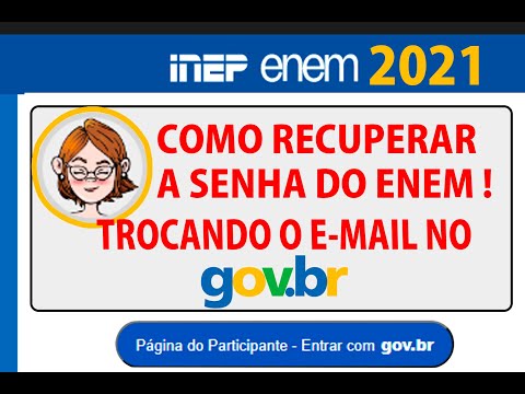 COMO TROCAR A SENHA DO ENEM 2021, TROCANDO O E-MAIL NO GOV.BR, USANDO SUPORTE AJUDA !! FÁCIL!