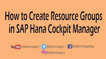 How to Create Resource Groups in SAP Hana Cockpit