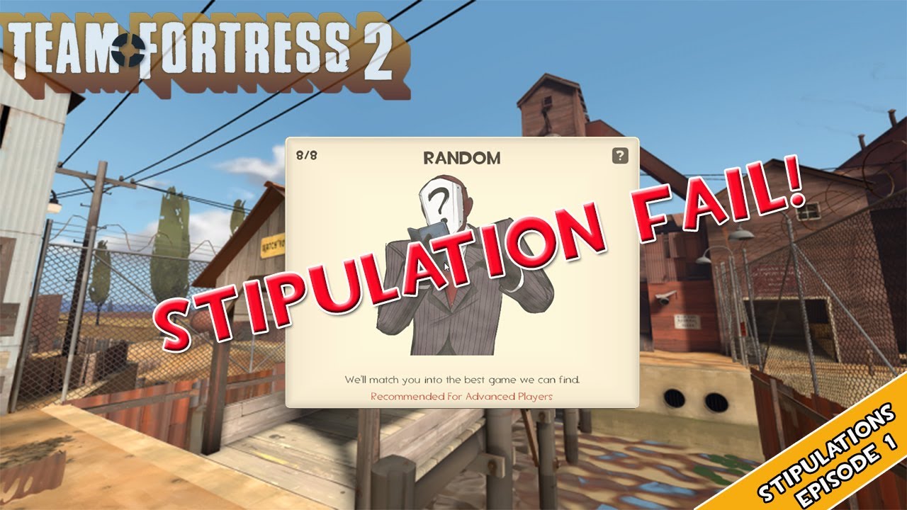 TF2 Random Stipulation Match I Haz Failed! YouTube