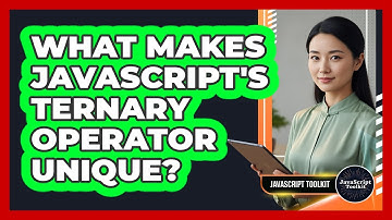 What Makes JavaScript