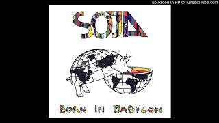 Soja - 01 Born In Babylon