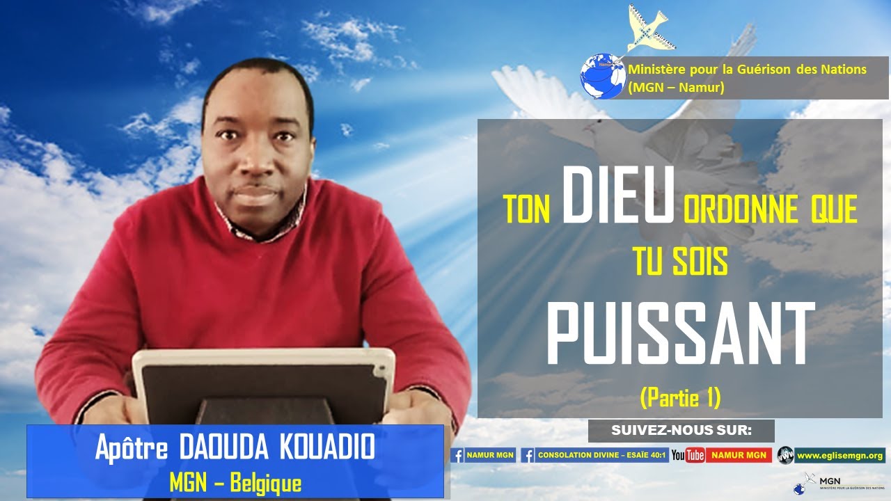 Ton Dieu Ordonne Que Tu Sois Puissant