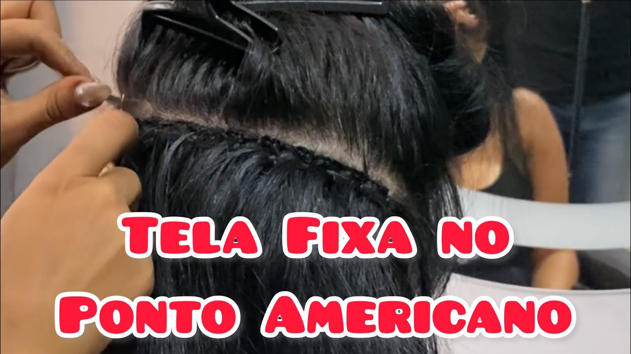 Colocação de Mega Hair Tela Costurada Fixa no Ponto Americano - Aplique Fácil
