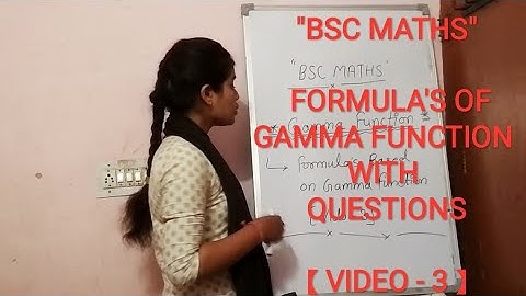 "BSC MATHS" | GAMMA FUNCTION FORMULA