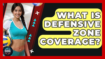 What Is Defensive Zone Coverage? - The Volleyball Hub