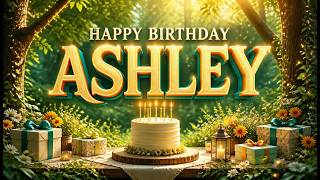 Happy Birthday Ashley! 🎉🎂 A Special Unique Birthday Song Made Just For You!!! Kids Birthday Song!