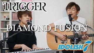 [IDOLiSH7] DIAMOND FUSION/TRIGGER covered by LambSoars