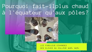 Pourquoi fait-il plus chaud à l'équateur qu'aux pôles ?