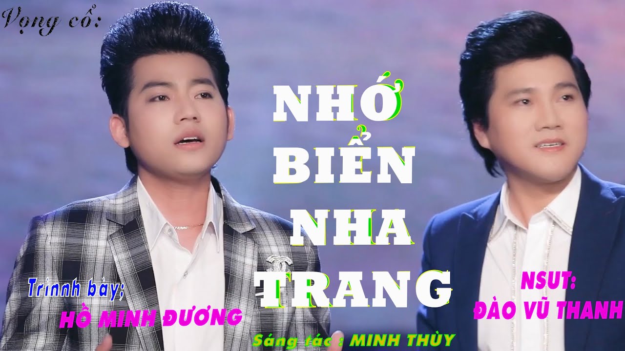 nho bien nha trang karaoke 2022 NHỚ BIỂN NHA TRANG - NSUT ĐÀO VŨ THANH \u0026 HỒ MINH ĐƯƠNG.