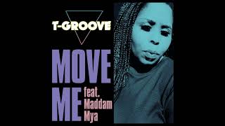 T-Groove feat. Maddam Mya 