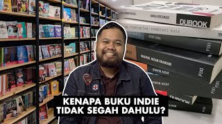 Kenapa Buku Indie Tidak Segah Dahulu?