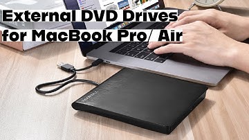 Best External DVD Drives for Macbook Pro /Air