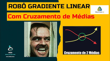 🚀Robô Gradiente Linear com cruzamento de médias | MT05