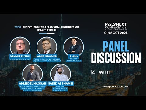 Panel - Recycled Plastics in Manufacturing: A Game-Changer for Sustainability | PolyNext