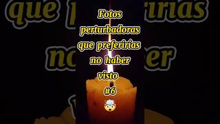 Imágenes creepy 😵💫🤯 #creepy #shorts #creepypasta #miedo #short #shortsvideo #panico #perturbation