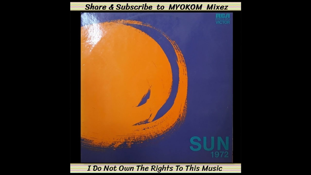 Sun - Sun 1972 Mix - YouTube