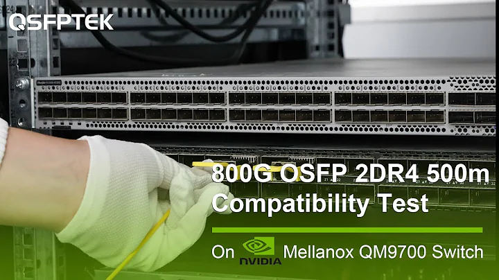 800G OSFP-DD 2DR4 500m Compatibility Test on Mellanox QM9700 Network Switch | QSFPTEK